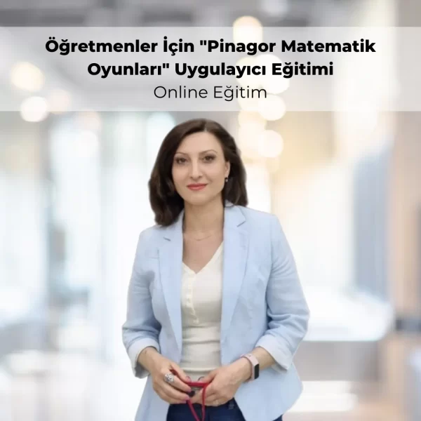 Öğretmenler İçin Pinagor Matematik Oyunları Uygulama Eğitimi